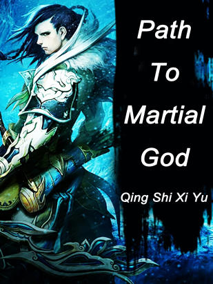 Path To Martial God
